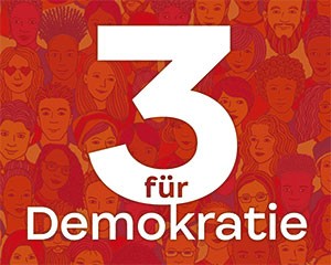 Titel Veranstaltungsreihe "3 für Demokratie"